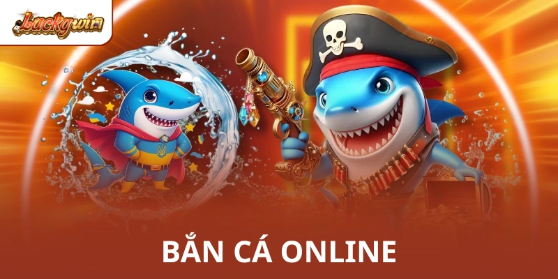 Bắn Cá Online